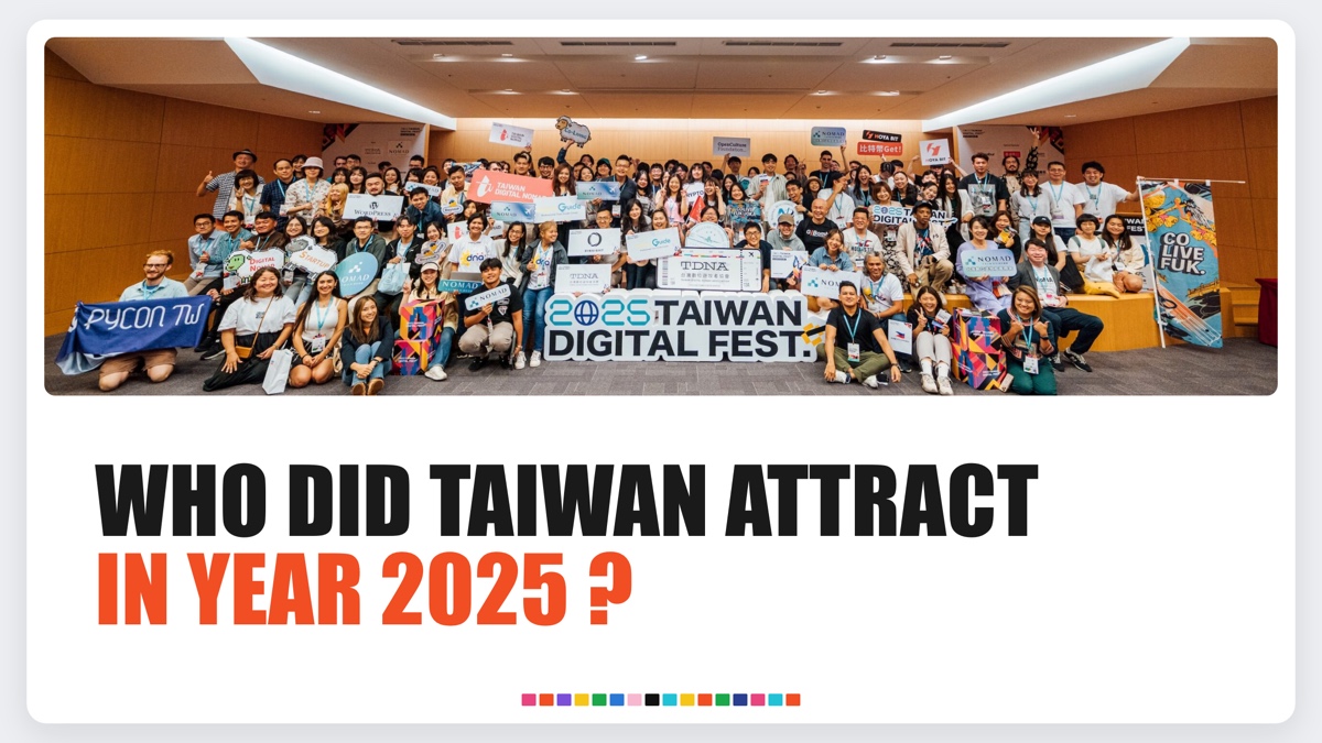 Group photo from 2025 Taiwan Digital Fest with the headline: Who did Taiwan attract in year 2025?